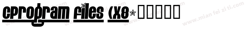 CProgram Files (x8字体转换